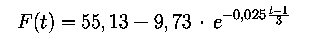\begin{displaymath}
F(t) = 55,13 - 9,73exp (-0,025\frac{t-1}{3})\end{displaymath}