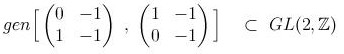 $ gen[ \begin{pmatrix}0&1\\  1&0\end{pmatrix}\ \ ,\ \ \begin{pmatrix}1&0\\  0&-1\end{pmatrix} ]\quad\subset\quad GL(2,\mathbb{Z})$